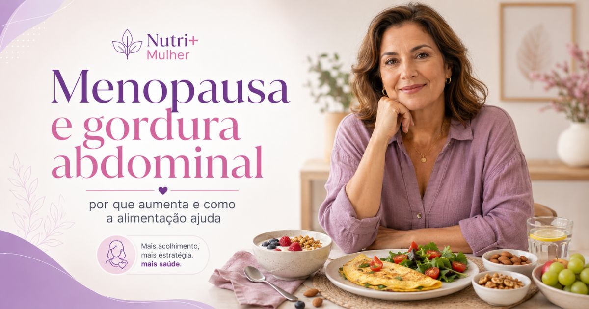Menopausa e gordura abdominal